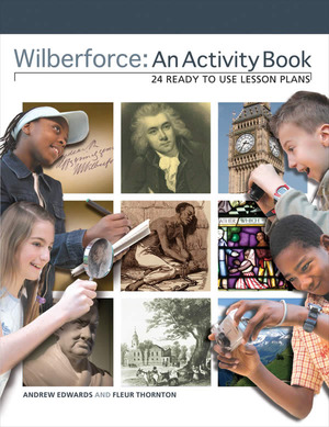 Wilberforce: An Activity Book